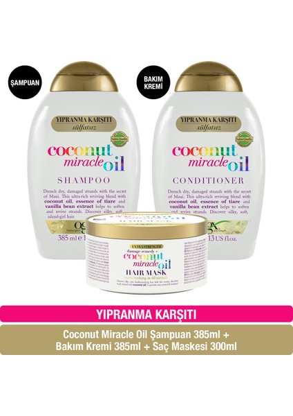 Yıpranma Karşıtı Coconut Miracle Oil Sülfatsız Şampuan + Sülfatsız Saç Kremi + Saç Maskesi