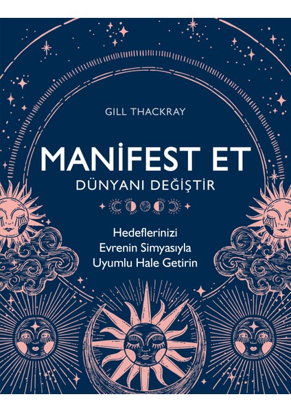 Manifest Et Dünyanı Değiştir - Gill Thackray - Gill Thackray