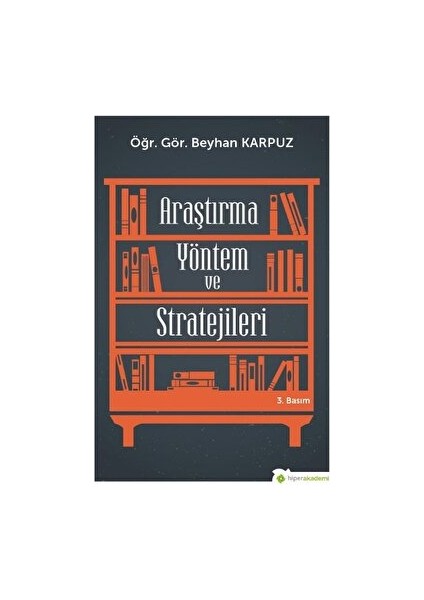Araştırma Yöntem ve Stratejileri - Beyhan Karpuz