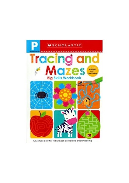 Pre-K Big Skills Workbook: Tracing And Mazes (Scholastic Early Learners)