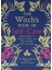 The Witch's Book Of Self-Care: Magical Ways To Pamper, Soothe, And Care For Your Body And Spirit 3