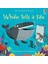 Whale Tells A Tale - Phonics Readers 1