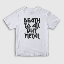 Presmono Unisex Çocuk Beyaz Death To All But Metal Steel Panther T-Shirt