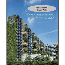 Roof Gardens And Green Walls (Çatı ve Duvarlarda Bahçe Tasarımları)