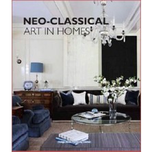 Neo-Classical Art In Home Design (İç Tasarım; Neo Klasik Ev Tasarımları)