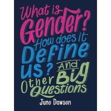 What Is Gender? How Does It Define Us?