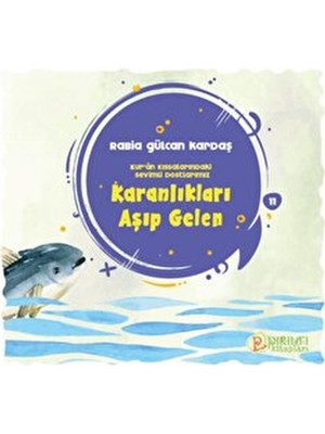 Pırıltı Kitapları Karanlıkları Aşıp Gelen - Rabia Gülcan Kardaş