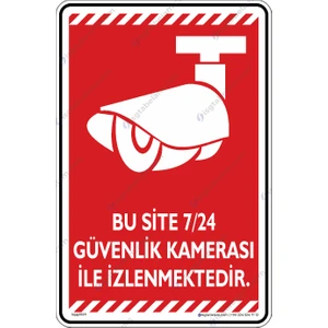 İsg Tabelam 25x35cm/Kompozit/ Bu Site 7/24 Güvenlik Kamerası ile Izlenmektedir/v2-1