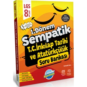 Ünlüler Yayınları Ünlüler 8. Sınıf LGS Tc Inkılap Tarihi ve Atatürkçülük 1. Dönem Sempatik Soru Bankası