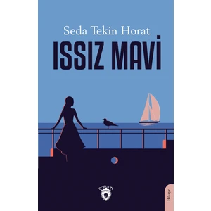 Issız Mavi - Seda Tekin Horat