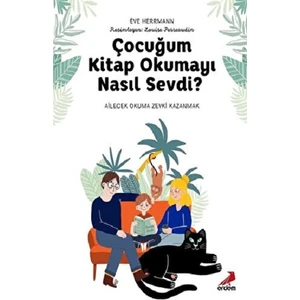 Çocuğum Kitap Okumayı Nasıl Sevdi