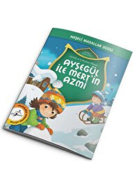 Neşeli Masallar Dizisi - Ayşegül ile Mert'in Azmi