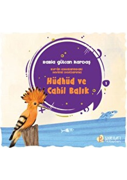 Hüdhüd ve Cahil Balık