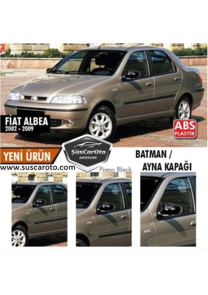 Fiat Albea 2002-2009 Batman Yarasa Ayna Kapağı Piano Black Abs Plastik