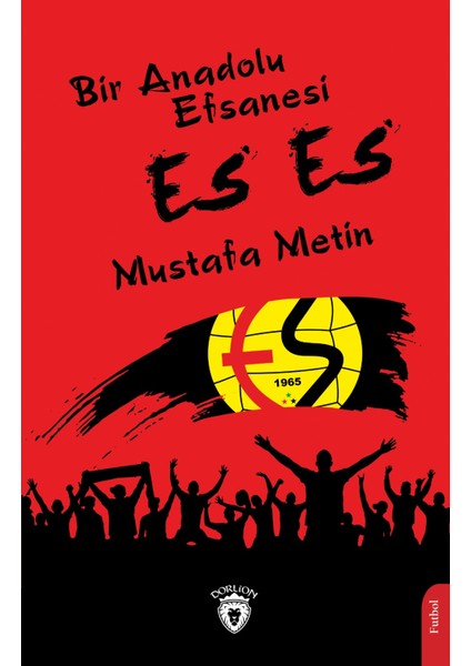 Bir Anadolu Efsanesi Es Es - Mustafa Metin
