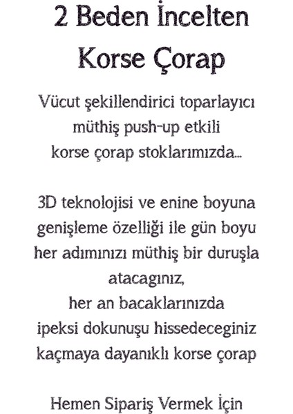 Anında Şekillendirici Toparlayıcı Müthiş Push-Up Etkili Şekillendirici Korse Külotlu Çorap fırsatları