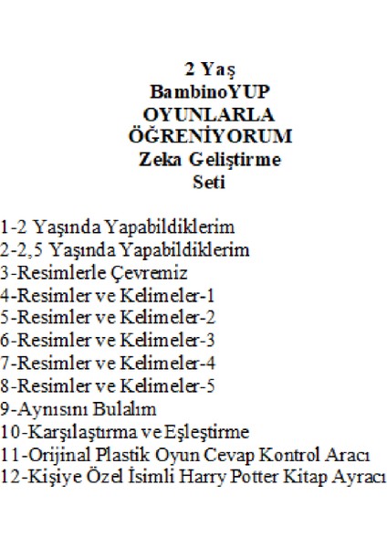 Bambinoyup 2+ Yaş Oyunlarla Öğreniyorum Orijinal Zeka Geliştirme Seti + Kişiye Özel Isimli Harry Potter Kitap Ayracı fiyatları