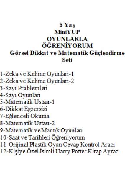 Miniyup 8+ Yaş Oyunlarla Öğreniyorum Orijinal Dikkat ve Matematik Güçlendirme Seti + Kişiye Özel Isimli Harry Potter Kitap Ayracı