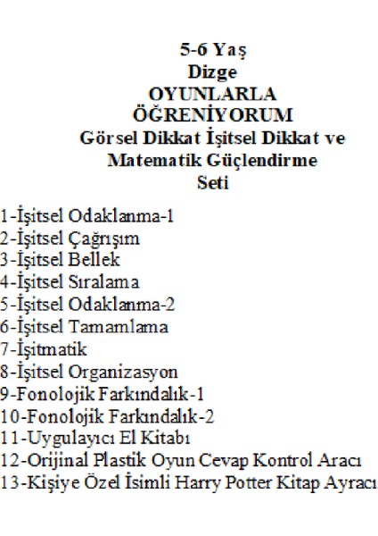 Dizge 5-6 Yaş Oyunlarla Öğreniyorum Orijinal Görsel Işitsel Dikkat ve Matematik Güçlendirme Seti + Kişiye Özel Isimli Harry Potter Kitap Ayracı