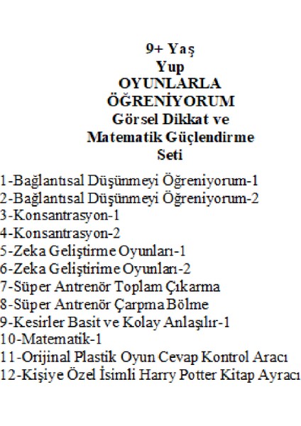 Yup 9+ Yaş Oyunlarla Öğreniyorum Orijinal Görsel Dikkat ve Matematik Güçlendirme Seti + Kişiye Özel Isimli Harry Potter Kitap Ayracı