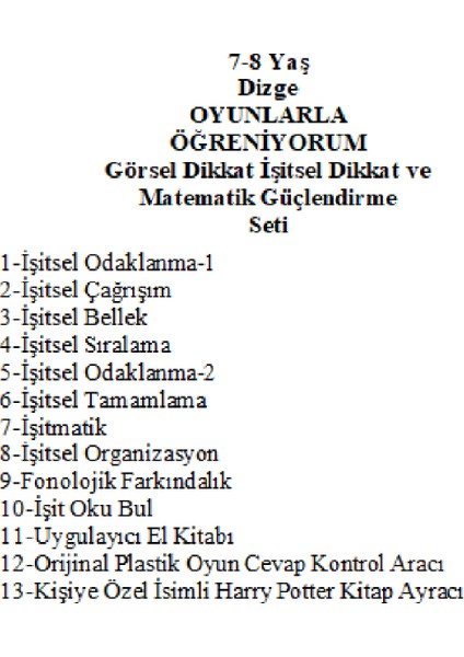 Dizge 7-8 Yaş Oyunlarla Öğreniyorum Orijinal Görsel Işitsel Dikkat ve Matematik Güçlendirme Seti + Kişiye Özel Isimli Harry Potter Kitap Ayracı