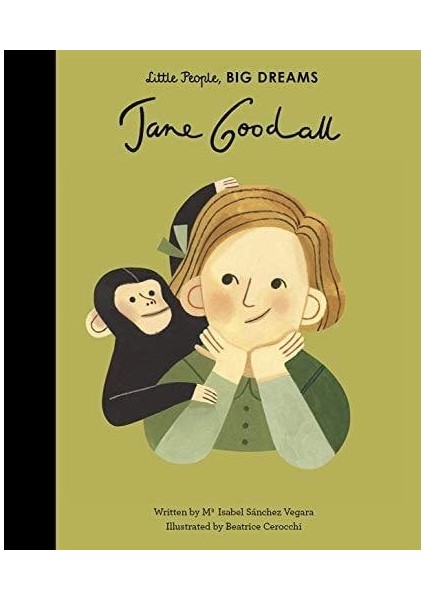 Jane Goodall - Little People, Bıg Dreams