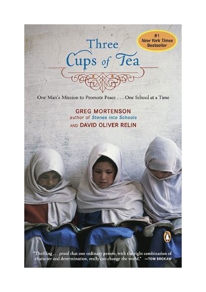 Three Cups Of Tea, One Man's Miss.to Promote Peace