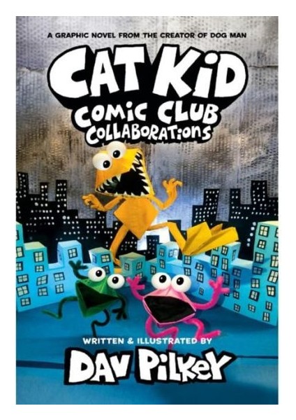 Cat Kid Comic Club. Collaborations - Cat Kid Comic Club