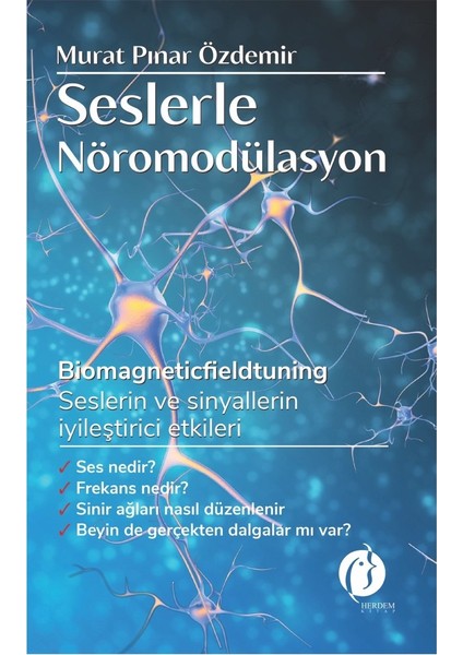 Seslerle Nöromodülasyon - Murat Pınar Özdemir