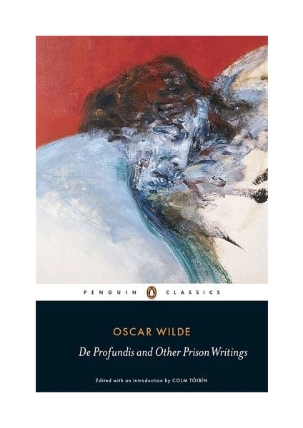 De Profundis And Other Prison Writings