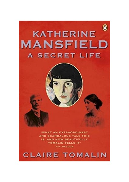 Katherine Mansfield: A Secret Life