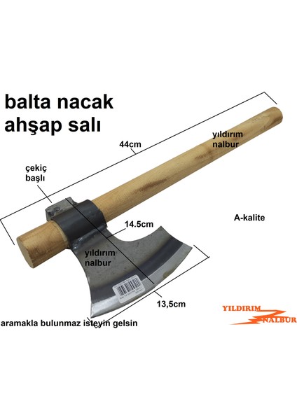 Yıldırım Nalbur Balta Nacak Ahşap Saplı Kamp Baltası Odun Kırma Balta