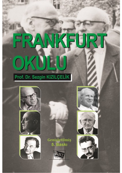 Frankfurt Okulu - Sezgin Kızılçelik