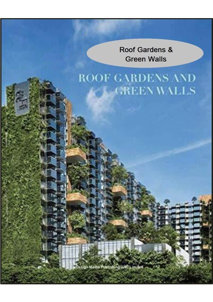 Roof Gardens And Green Walls (Çatı ve Duvarlarda Bahçe Tasarımları)