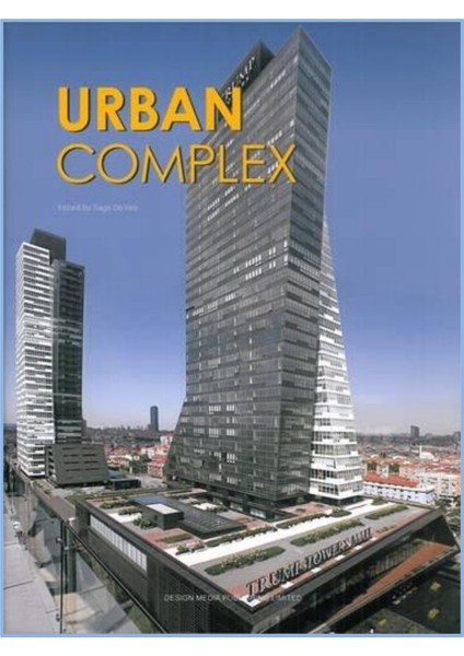 Design Media Publishing Urban Complex (Mimarlık; Karma Fonksiyonlu Yapılar)