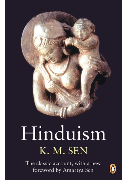 Hinduism: With A New Foreword By Amartya Sen