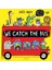 We Catch The Bus 1