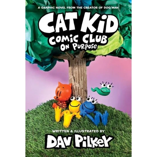 Kolektif Kitap Cat Kid Comic Club. On Purpose - Cat Kid Comic Club