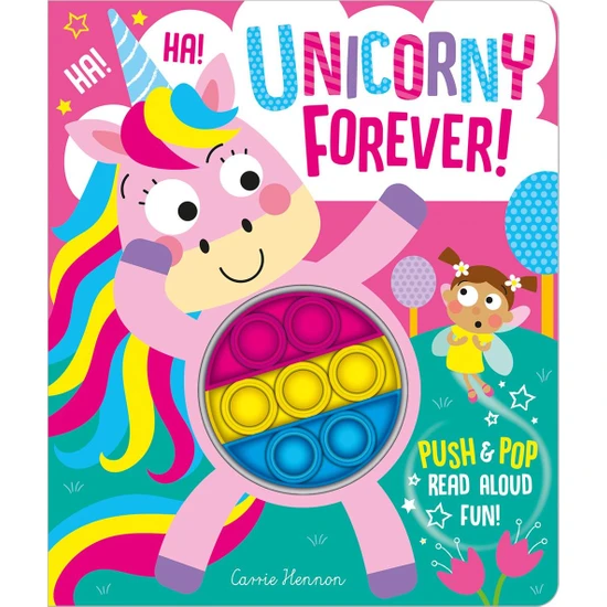 Unicorny Forever! - Push Pop Bubble Books