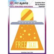 F17 Ajans Ütü ile Yapışan Tekstil Baskı Görseli Free Taxi