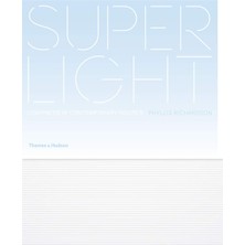 Superlight: Lightness In Contemporary Houses