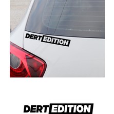 Mıgnatıs 25 x 4 cm Dert Edition Oto Cam Sticker Araba Sticker