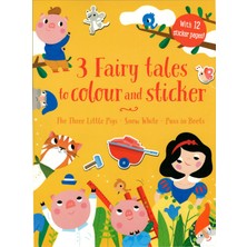 3 Fairy Tales To Colour And Sticker: Snow White / 3 Little Pigs / Puss In Boots