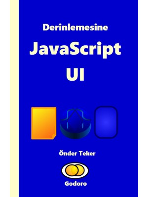 Godoro Derinlemesine Javascript Uı