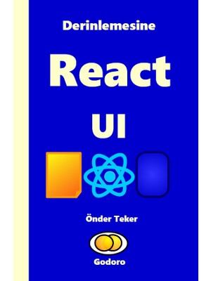 Godoro Derinlemesine React Uı
