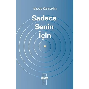 Sadece Senin Için - Bilge Öztekin
