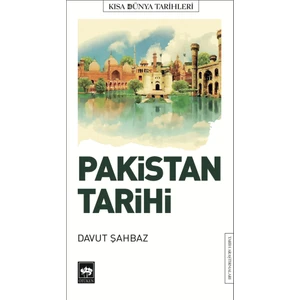 Pakistan Tarihi / Davut Şahbaz