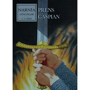 Narnia Günlükleri 4 - Prens Caspian - C.S.Lewis