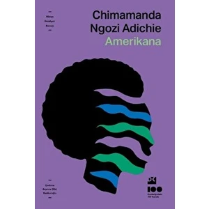 Amerikana - Chimamanda Ngozi Adichie