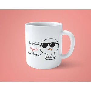 Hesaplısı Burada Bu Işıltılı Hayatı Ben Seçtim Baskılı Kupa Bardak